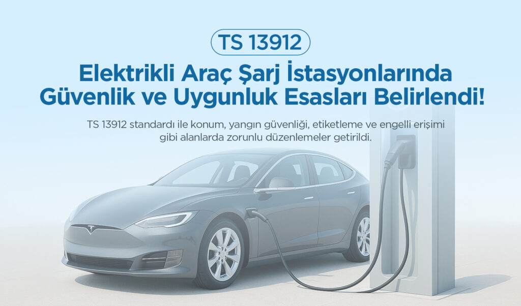 Elektrikli Araç Şarj İstasyonları İçin Teknik Gereklilikler